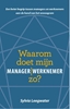 Afbeelding van Waarom doet mijn manager | werknemer zo?