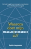 Afbeelding van Waarom doet mijn manager | werknemer zo?