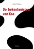 Afbeelding van De bekentenissen van Koe