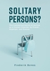 Afbeelding van Solitary Persons?