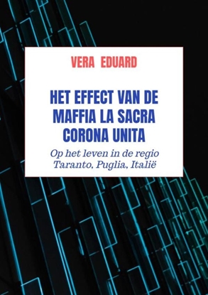 Afbeeldingen van Het effect van de maffia La Sacra Corona Unita