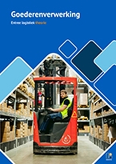 Afbeelding van Goederenverwerking Entree Assistent logistiek MBO-ELG-80120 theorie
