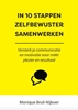 Afbeelding van In 10 stappen In 10 stappen zelfbewuster samenwerken