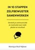 Afbeelding van In 10 stappen In 10 stappen zelfbewuster samenwerken