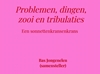 Afbeelding van Problemen, dingen, zooi en tribulaties