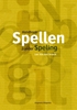 Afbeelding van Spellen zonder speling - Handboek Nederlandse spelling