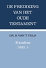 Afbeelding van Prediking van het Oude Testament (POT) Exodus deel 3