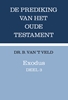 Afbeelding van Prediking van het Oude Testament (POT) Exodus deel 3