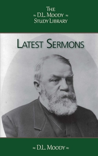 Afbeelding van The D.L. Moody Study Library Latest Sermons