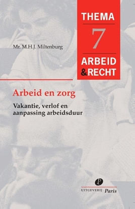 Afbeeldingen van Arbeid&Recht Thema's Arbeid en Zorg