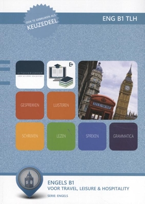 Afbeeldingen van ENG B1 TLH Engels voor Travel, Leisure & Hospitality