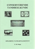 Afbeelding van Conserverende Tandheelkunde