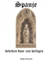 Afbeelding van Spanje, bekeken door zijn heiligen