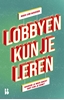 Afbeelding van Lobbyen kun je leren