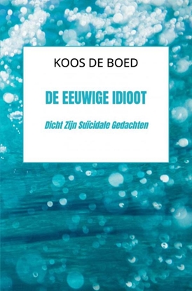 Afbeeldingen van De Eeuwige Idioot