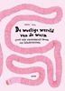 Afbeelding van De woelige wereld van de worm