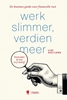 Afbeelding van Werk slimmer, verdien meer!