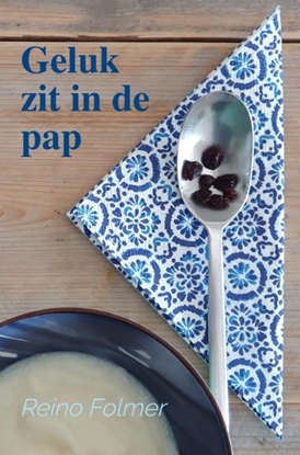 Afbeeldingen van Geluk zit in de pap