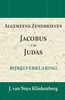 Afbeelding van De Bijbel door beknopte uitbreidingen en ophelderende aanmerkingen verklaard Algemeene Zendbrieven Jacobus t/m Judas