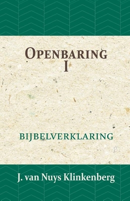 Afbeeldingen van De Bijbel door beknopte uitbreidingen en ophelderende aanmerkingen verklaard Openbaring I