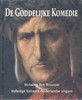 Afbeelding van De Goddelijke Komedie en de Menselijke tragedie