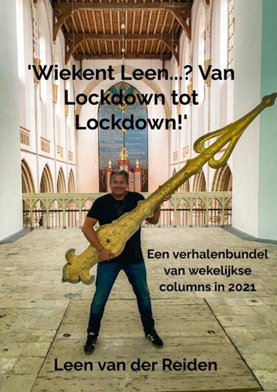 Afbeelding van 'Wiekent Leen...? Van Lockdown to Lockdown!'
