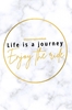 Afbeelding van Kilometerregistratieboek Life is a journey, Enjoy the ride