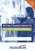 Afbeelding van Keuzedeel Retailtransformatie als tactisch middel