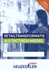 Afbeelding van Keuzedeel Retailtransformatie als tactisch middel