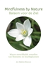 Afbeelding van Star Remedies - Mindfulness by Nature - Balsem voor de Ziel