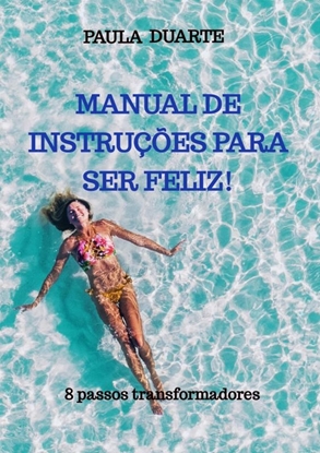 Afbeeldingen van Manual de instruções para ser feliz!