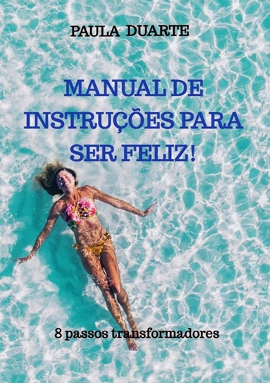 Afbeelding van Manual de instruções para ser feliz!
