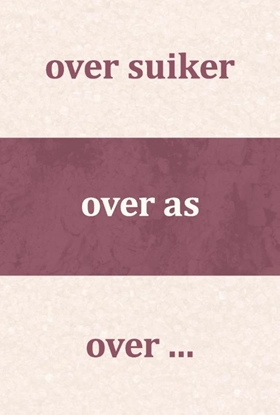 Afbeeldingen van over suiker, over as, over ...
