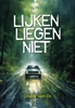 Afbeelding van Lijken liegen niet