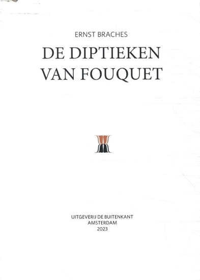Afbeelding van De diptieken van Fouquet