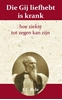 Afbeelding van Die gij liefhebt is krank