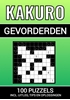 Afbeelding van Kakuro - 100 Puzzels - voor Gevorderden - Inclusief Uitleg, Tips en Oplossingen