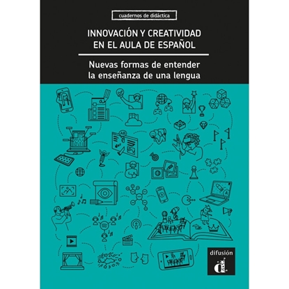 Afbeeldingen van Cuadernos de didáctica Innovación y creatividad en el aula de español