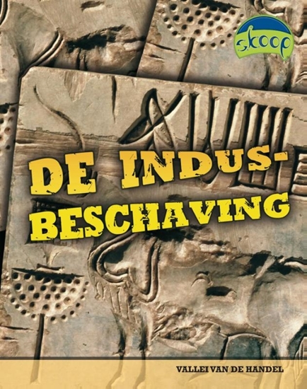 Afbeelding van Skoop De indusbeschaving