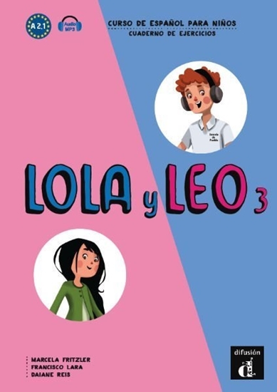 Afbeelding van Lola y Leo Lola y Leo 3 - Cuaderno de ejercicios A2.1 Cuaderno de ejercicios