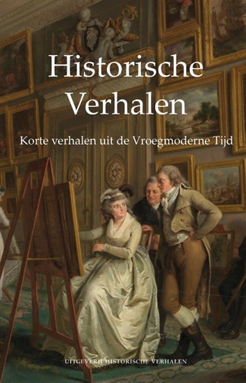 Afbeelding van Historische verhalen Korte verhalen uit de Vroegmoderne Tijd