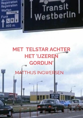 Afbeeldingen van Met voetbalclub Telstar achter het 'ijzeren gordijn'