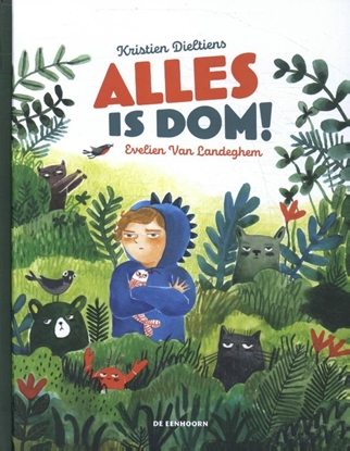 Afbeeldingen van Alles is dom!