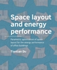 Afbeelding van A+BE Architecture and the Built Environment Space Layout and Energy ­Performance