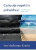 Afbeelding van Cadeautje verpakt in prikkeldraad
