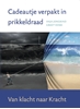 Afbeelding van Cadeautje verpakt in prikkeldraad