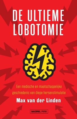 Afbeeldingen van De ultieme lobotomie
