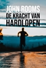 Afbeelding van De kracht van hardlopen