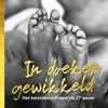 Afbeelding van In doeken gewikkeld