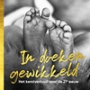 Afbeelding van In doeken gewikkeld